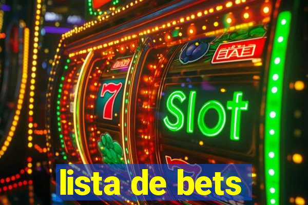 lista de bets