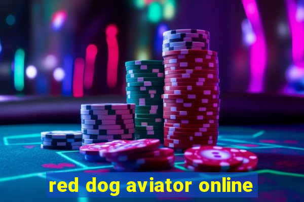 red dog aviator online