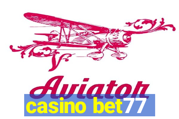 casino bet77