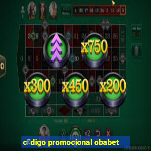 c贸digo promocional obabet