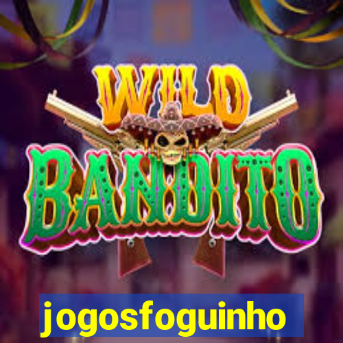 jogosfoguinho