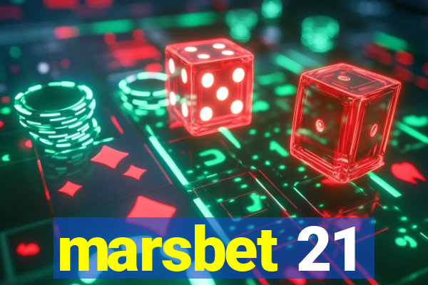 marsbet 21