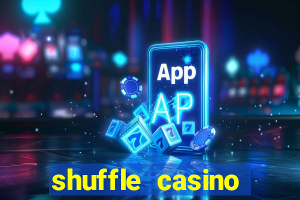 shuffle casino promo code gamechampions