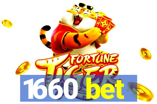 1660 bet