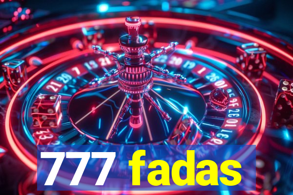 777 fadas