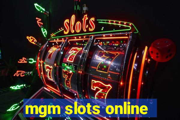 mgm slots online