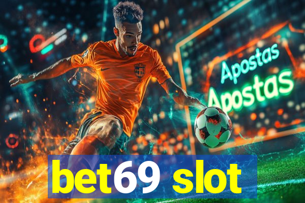 bet69 slot