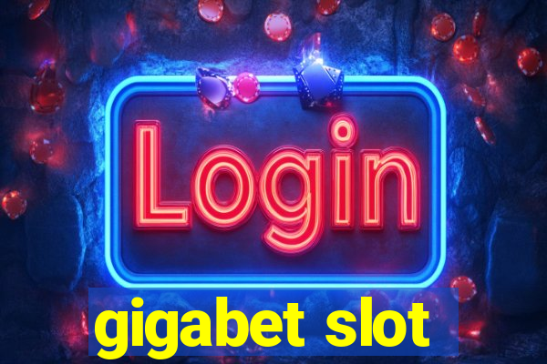 gigabet slot