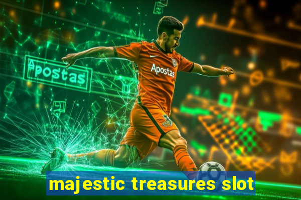 majestic treasures slot