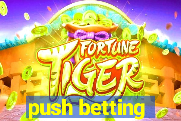 push betting