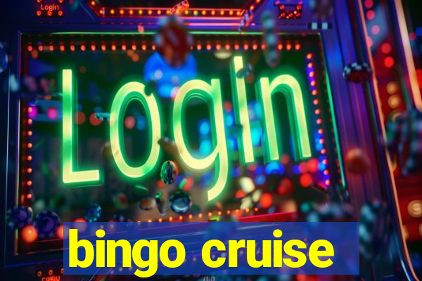 bingo cruise