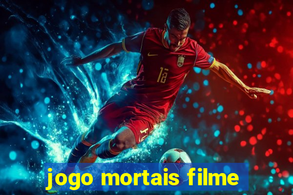 jogo mortais filme