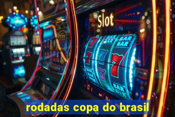 rodadas copa do brasil