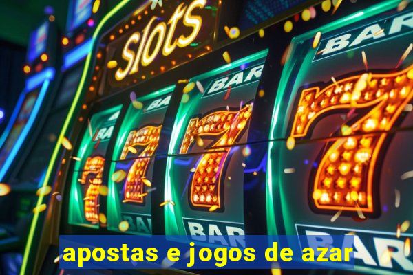 apostas e jogos de azar