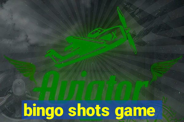 bingo shots game