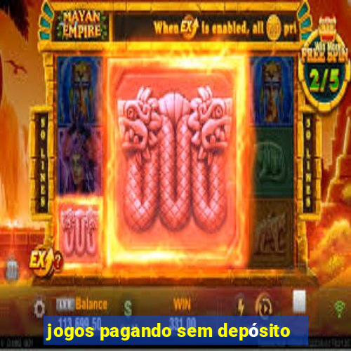 jogos pagando sem depósito