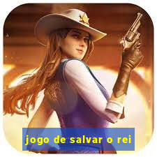 jogo de salvar o rei