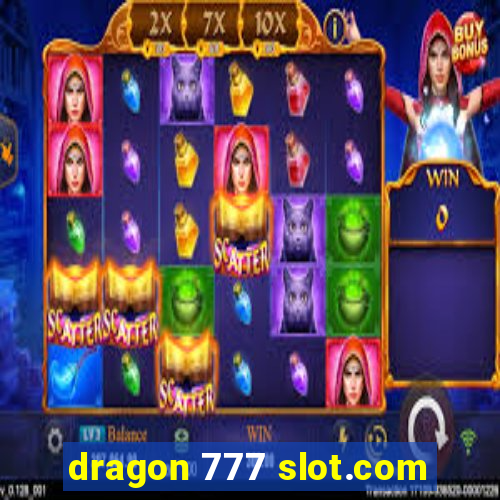 dragon 777 slot.com