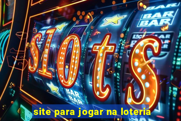 site para jogar na loteria