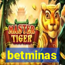 betminas