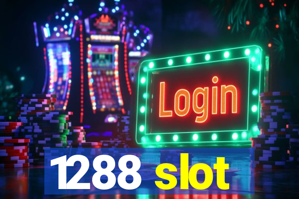 1288 slot