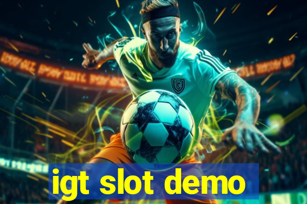 igt slot demo