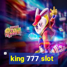 king 777 slot