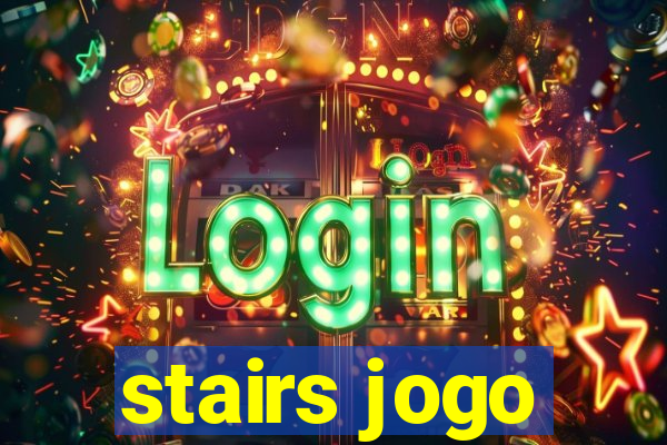 stairs jogo