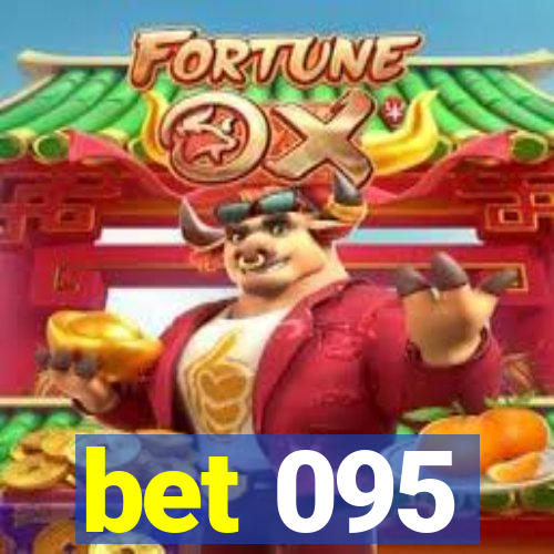 bet 095