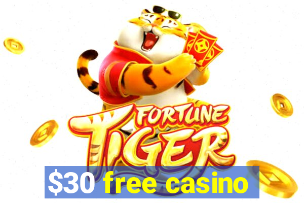 $30 free casino