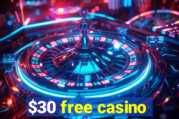 $30 free casino