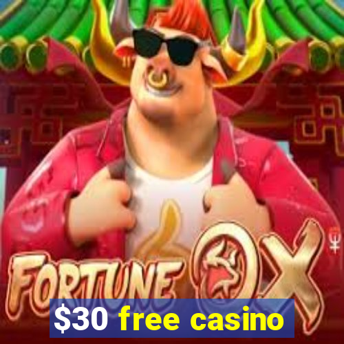 $30 free casino