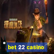 bet 22 casino