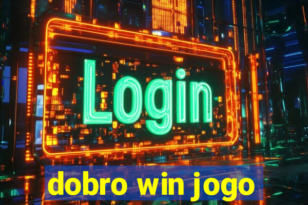 dobro win jogo