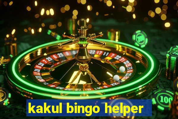 kakul bingo helper