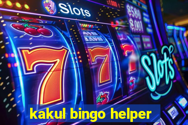 kakul bingo helper