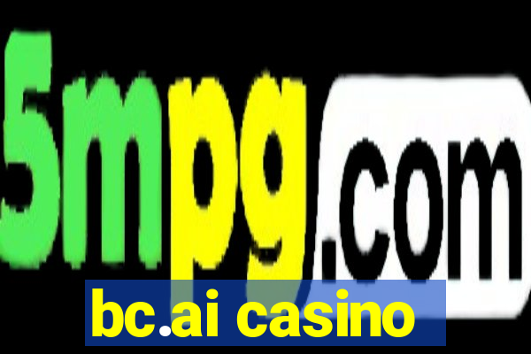 bc.ai casino