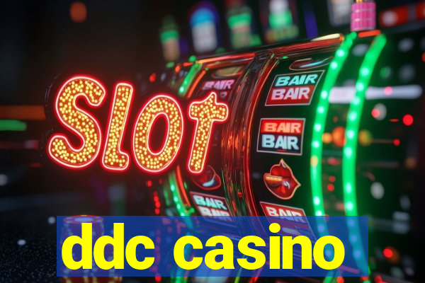 ddc casino