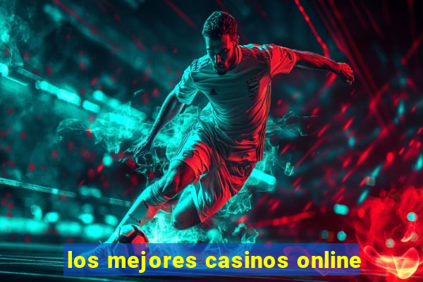 los mejores casinos online