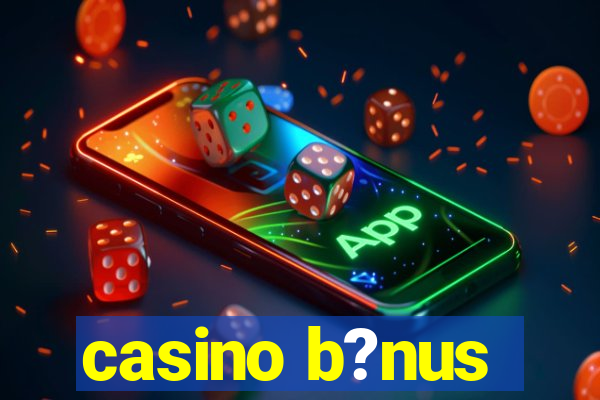 casino b?nus