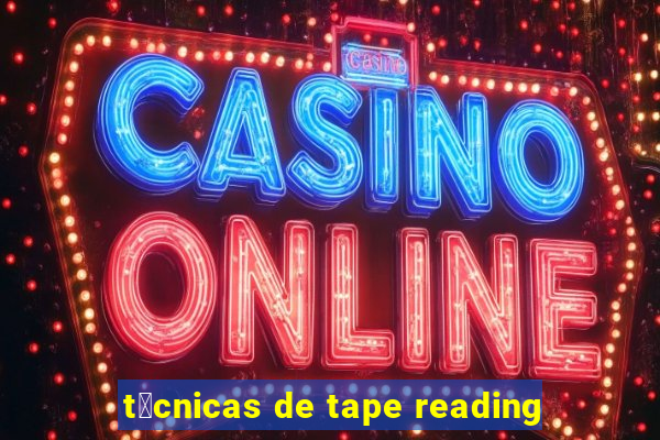 t茅cnicas de tape reading