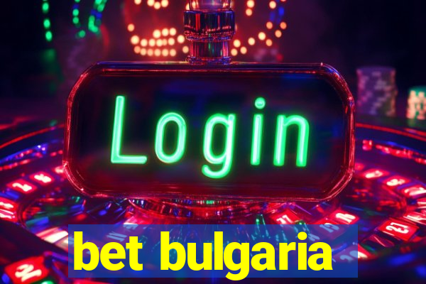 bet bulgaria