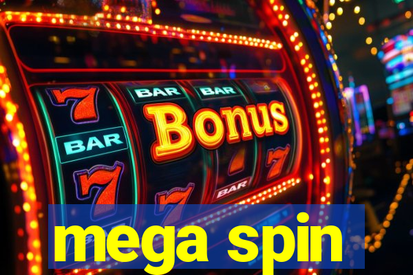 mega spin