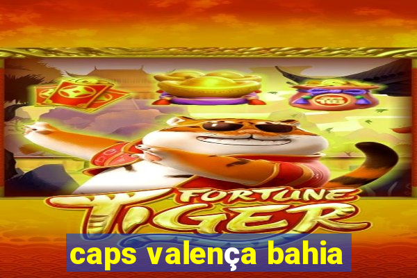 caps valença bahia