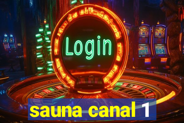 sauna canal 1