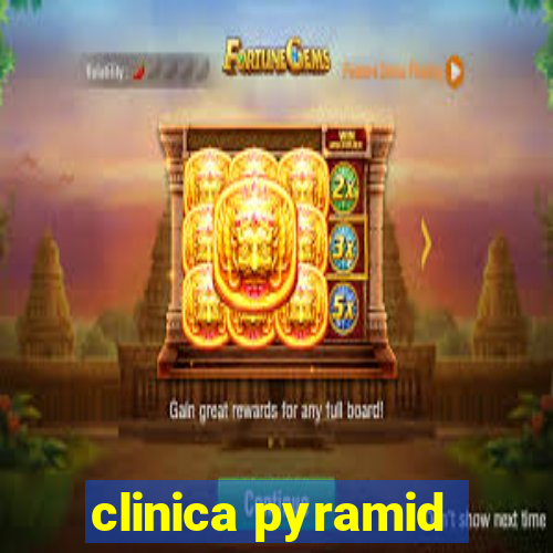 clinica pyramid