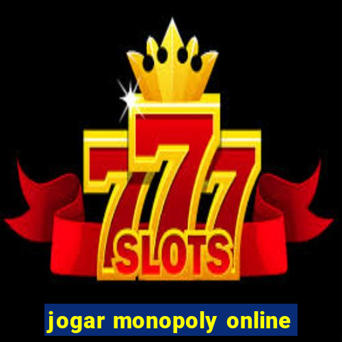 jogar monopoly online