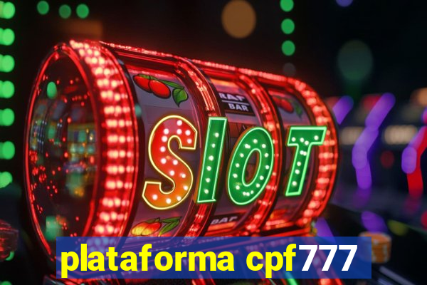 plataforma cpf777