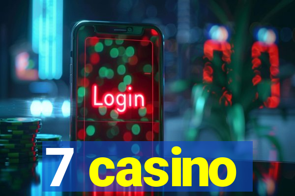 7 casino