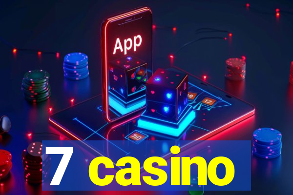 7 casino